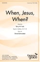 When, Jesus, When? Unison choral sheet music cover